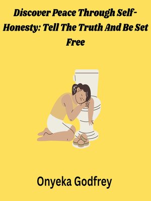 cover image of Discover Peace Through Self-Honesty